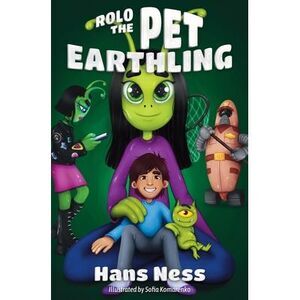 Rolo the Pet Earthling -- Hans Ness